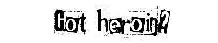 10 terrificanti Fonts Grunge - Got Heroin